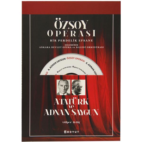 buyuk-bir-devlet-adami-tarafindan-yaratilan-tek-opera-ozsoy-operasi-2