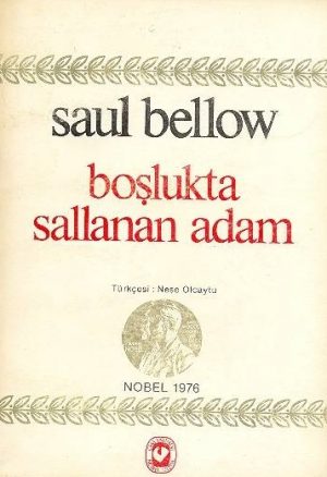 Saul Bellow - Boşlukta Sallanan Adam