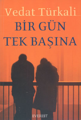 vedat-turkali-bir-gun-tek-basina
